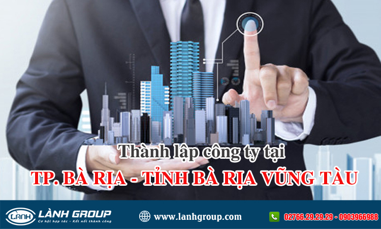 Thành lập công ty tại Bà Rịa Vũng Tàu