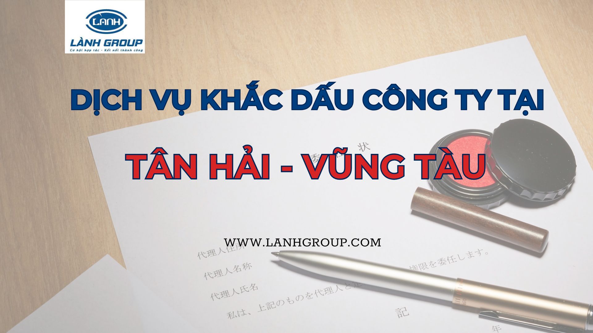 Dịch Vụ Khắc Dấu Mộc Lấy Liền Tại Phường Tân Hải – Lành Group Vũng Tàu | Giá Từ 400K