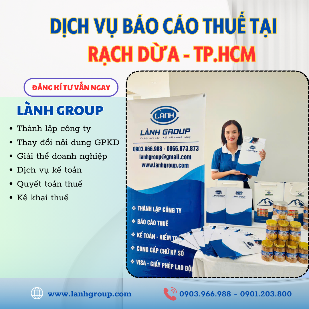 Dịch Vụ Báo Cáo Thuế Tại Phường Rạch Dừa, TP. Hồ Chí Minh – Lành Group: Giải Pháp Kế Toán Hiện Đại Cho Doanh Nghiệp