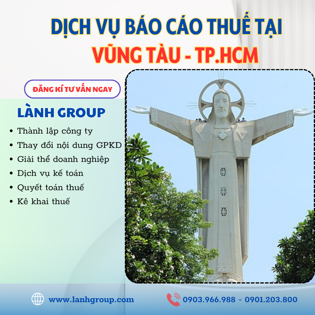 Dịch vụ báo cáo thuế tại Phường Vũng Tàu, TP. Hồ Chí Minh – Trọn gói, chuyên nghiệp từ Lành Group