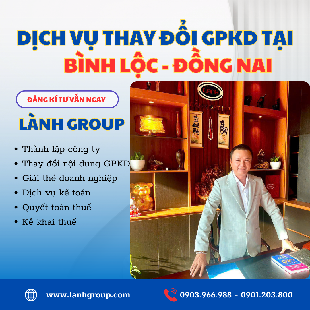 Dịch Vụ Thay Đổi Giấy Phép Kinh Doanh Tại Phường Bình Lộc, Đồng Nai – Nhanh Chóng, Chuẩn Luật Từ Lành Group Biên Hòa