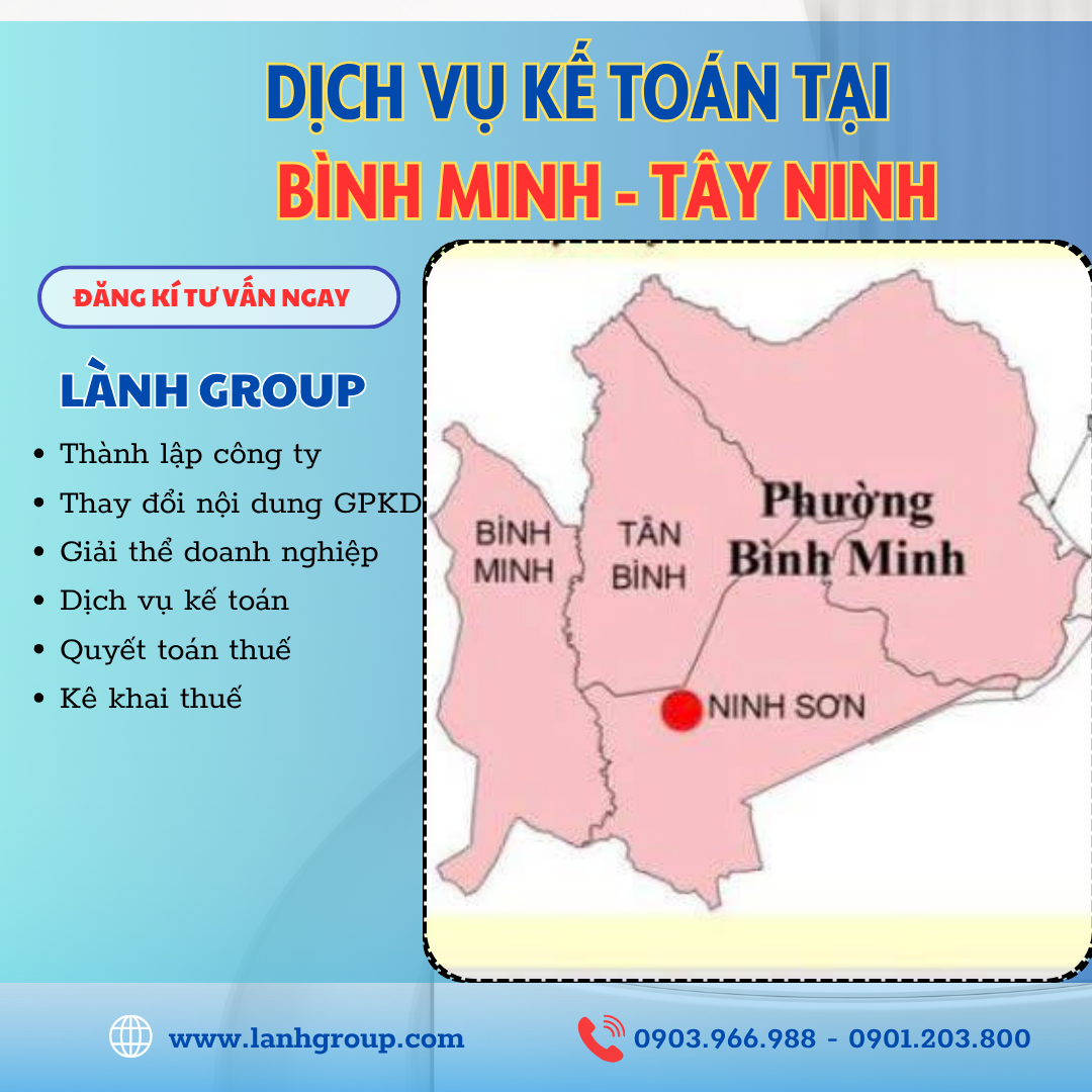 Dịch Vụ Kế Toán Tại Phường Bình Minh, TP Tây Ninh – Lành Group Tây Ninh Uy Tín, Chuyên Nghiệp, Tiết Kiệm