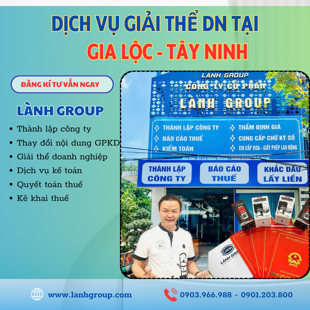 Dịch Vụ Giải Thể Doanh Nghiệp Tại Phường Gia Lộc, Tây Ninh – Lành Group Hỗ Trợ Nhanh, Đúng Quy Định