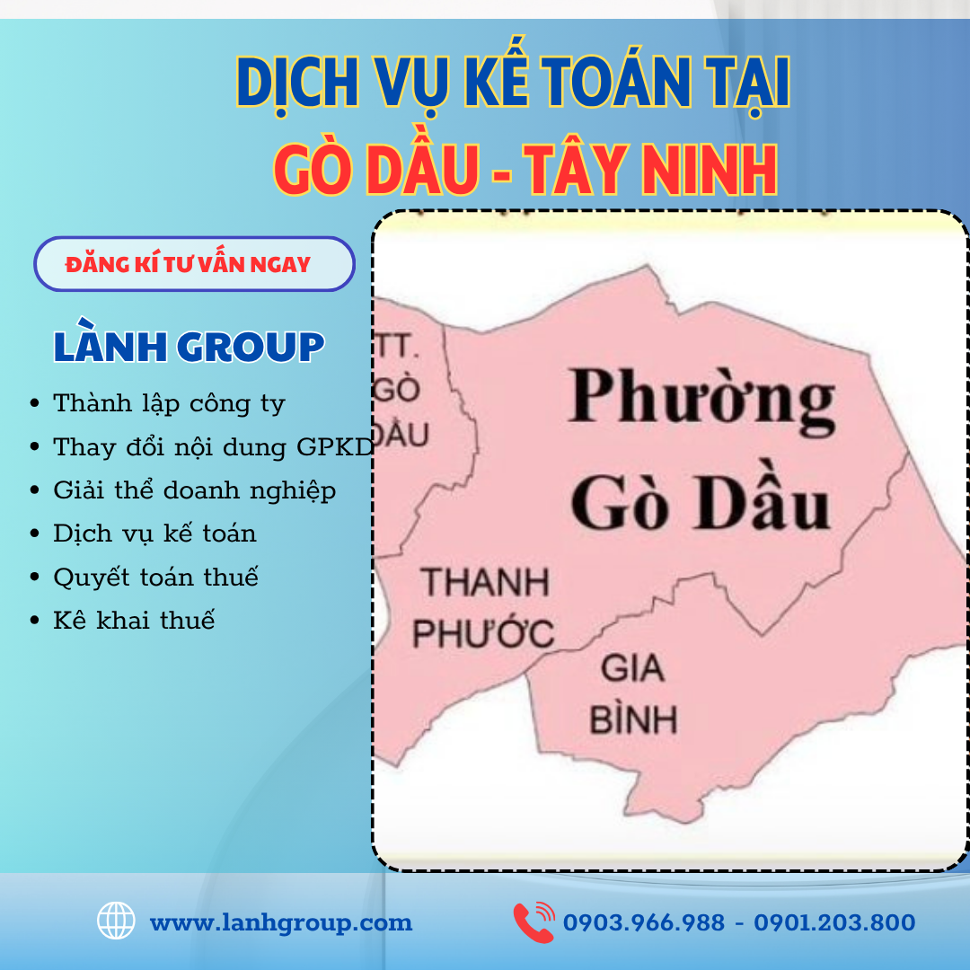 Dịch Vụ Kế Toán Tại Phường Gò Dầu, TP Tây Ninh – Lành Group Tây Ninh Uy Tín, Chuyên Nghiệp