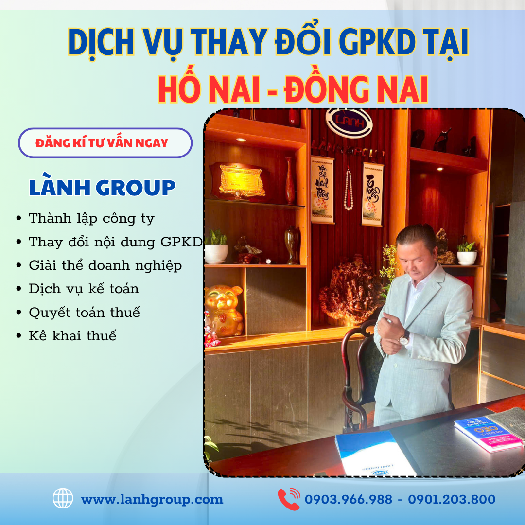 Dịch Vụ Thay Đổi Giấy Phép Kinh Doanh Tại Phường Hố Nai, Biên Hòa – Lành Group Biên Hòa Hỗ Trợ Trọn Gói, Đúng Pháp Luật