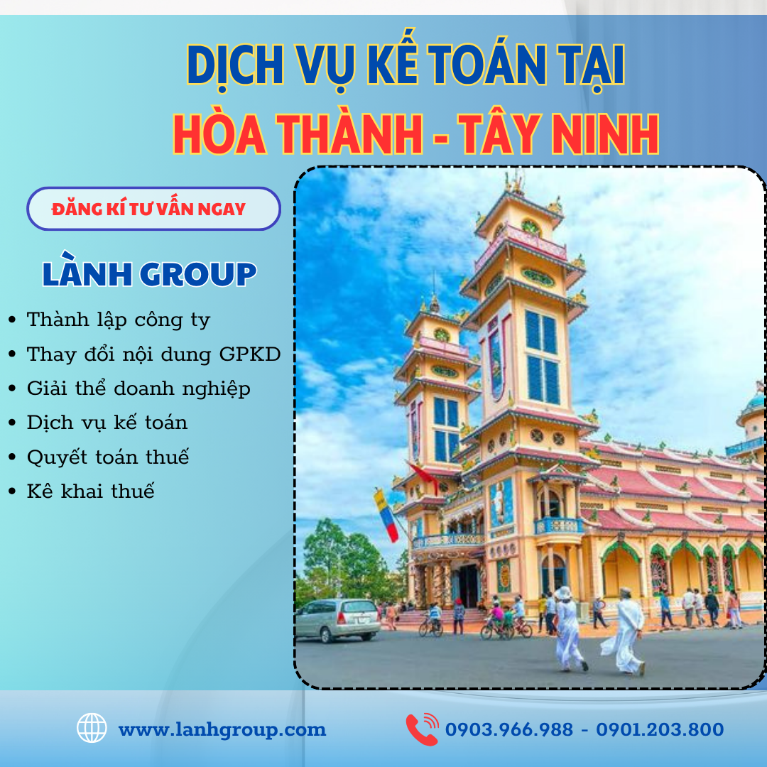 Dịch Vụ Kế Toán Tại Phường Hòa Thành, TP Tây Ninh – Lành Group Tây Ninh Uy Tín, Chuyên Nghiệp