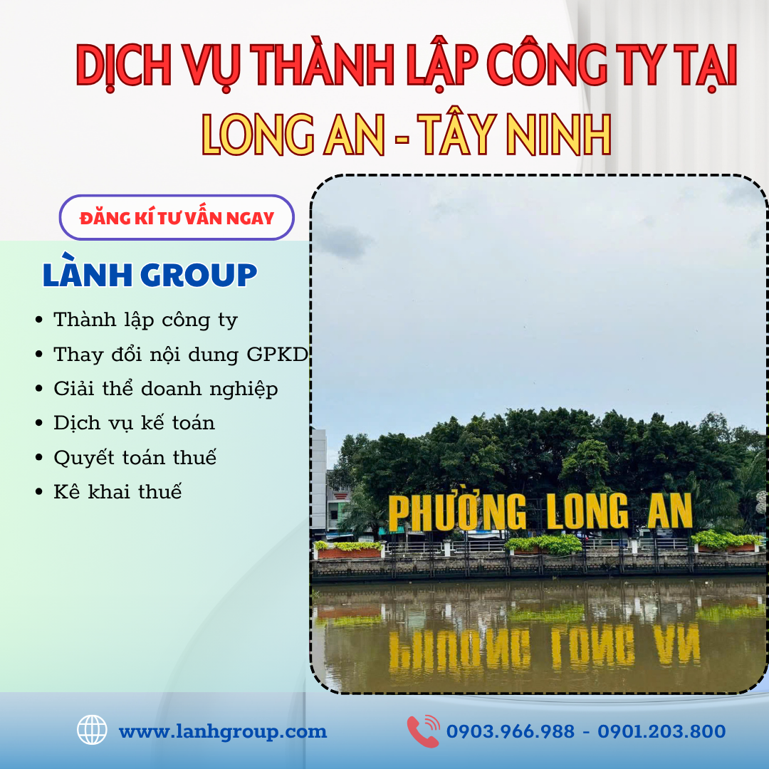Dịch Vụ Thành Lập Công Ty Tại Phường Long An, Tây Ninh | Lành Group Uy Tín
