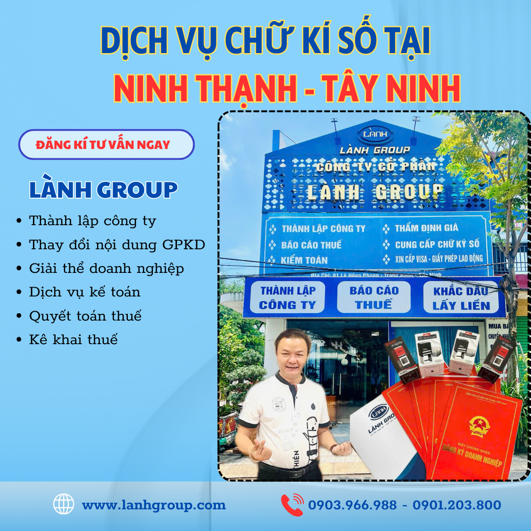 Dịch Vụ Chữ Ký Số Tại Phường Ninh Thạnh, Tây Ninh – Hỗ Trợ Nhanh Chóng, Đăng Ký Tận Nơi | Lành Group Tây Ninh