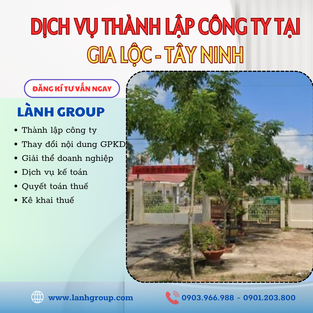 Dịch Vụ Thành Lập Công Ty Tại Phường Gia Lộc, Tây Ninh | Lành Group Uy Tín