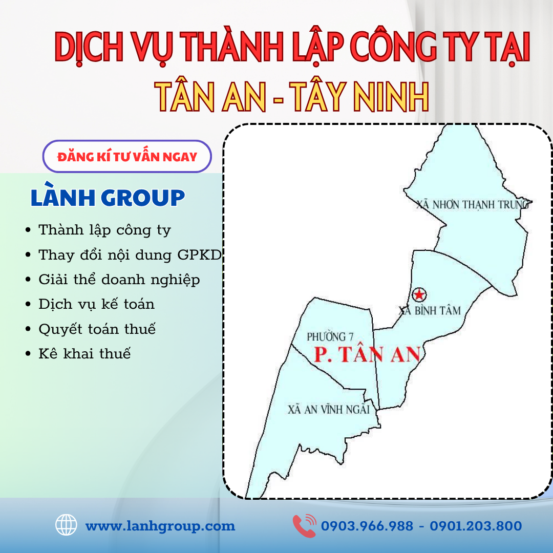 Dịch Vụ Thành Lập Công Ty Tại Phường Tân An, Tây Ninh | Lành Group Uy Tín & Nhanh Gọn
