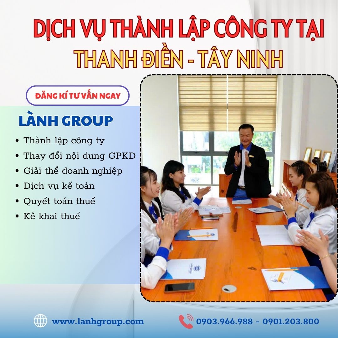 Dịch Vụ Thành Lập Công Ty Tại Phường Thanh Điền , Tây Ninh - Lành Group Nhanh Chóng, Tiết Kiệm