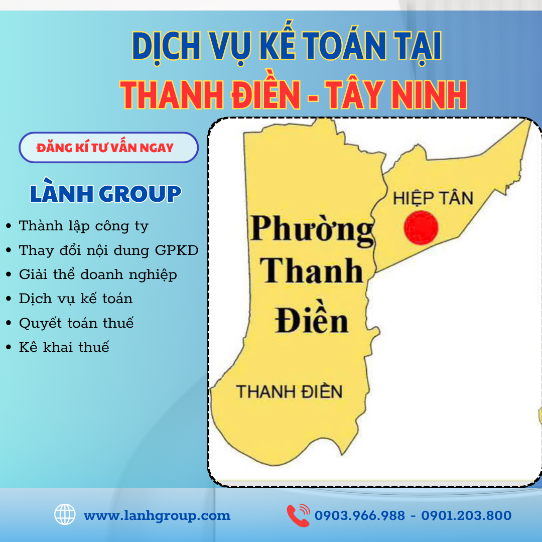 Dịch Vụ Kế Toán Tại Phường Thanh Điền, TP Tây Ninh – Lành Group Tây Ninh Uy Tín, Chuyên Nghiệp