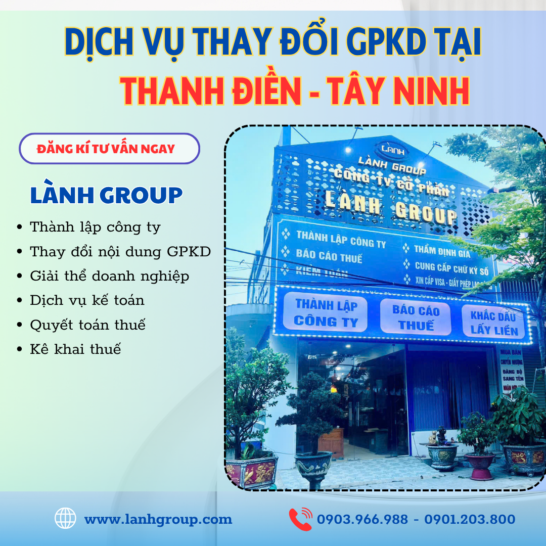 Dịch Vụ Thay Đổi Giấy Phép Kinh Doanh Tại Phường Thanh Điền, Tây Ninh – Lành Group Tây Ninh Hỗ Trợ Nhanh - Chính Xác - Minh Bạch