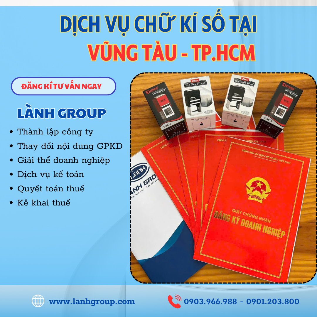 Dịch Vụ Chữ Ký Số Tại Phường Vũng Tàu, TP.HCM – Đăng Ký Nhanh, Hỗ Trợ Tận Nơi | Lành Group Vũng Tàu