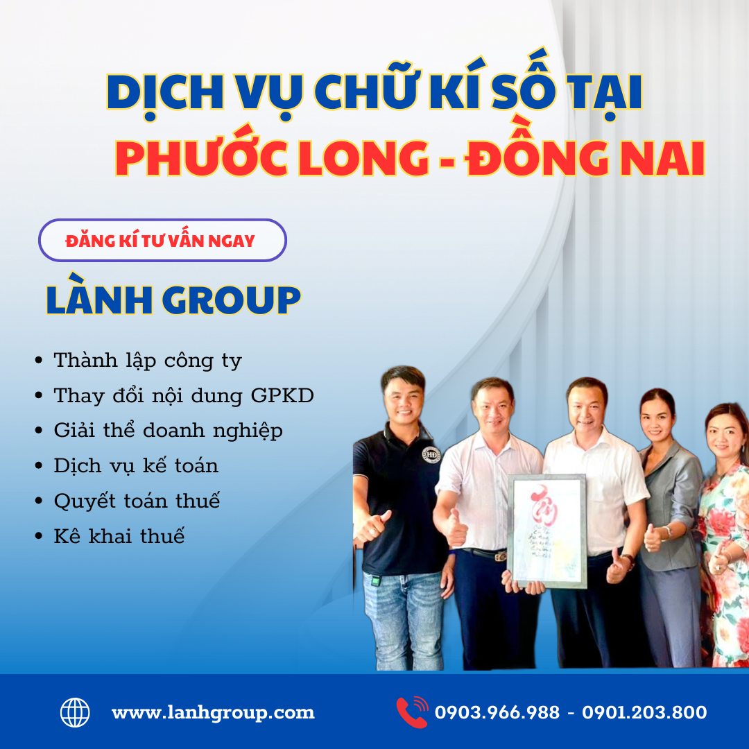 Dịch Vụ Chữ Ký Số Tại Phường Phước Long, Đồng Nai – Giải Pháp Uy Tín Cho Doanh Nghiệp & Cá Nhân Từ Lành Group Biên Hòa