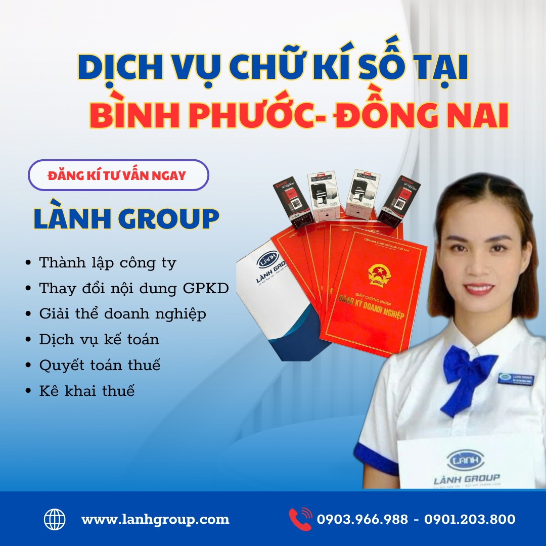 Dịch Vụ Chữ Ký Số Tại Phường Bình Phước, Đồng Nai – Lành Group Biên Hòa Uy Tín & Chuyên Nghiệp