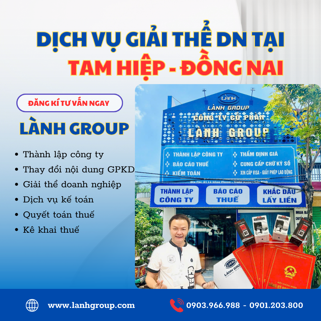 Dịch Vụ Giải Thể Doanh Nghiệp Tại Phường Tam Hiệp, Đồng Nai – Chuyên Nghiệp, Nhanh Chóng, Uy Tín Tại Lành Group Biên Hòa
