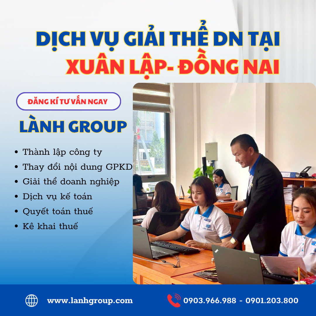 Dịch Vụ Giải Thể Doanh Nghiệp Tại Phường Xuân Lập, Đồng Nai – Lành Group Biên Hòa Uy Tín, Nhanh Chóng