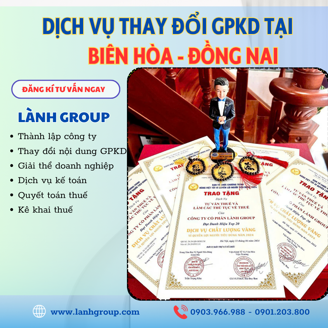Dịch Vụ Thay Đổi Giấy Phép Kinh Doanh Tại Phường Biên Hòa, Đồng Nai – Lành Group Biên Hòa Hỗ Trợ Nhanh Chóng, Uy Tín