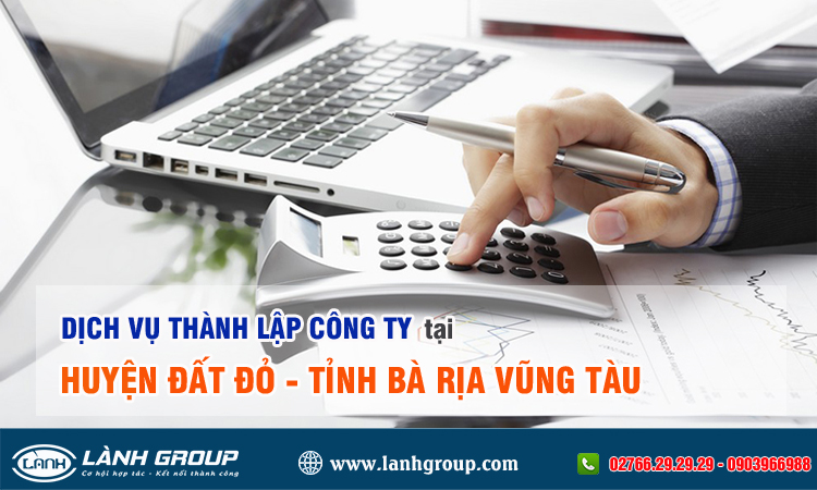 Dịch vụ thành lập công ty tại Huyện đất đỏ, Tỉnh Bà Rịa - Vũng Tàu