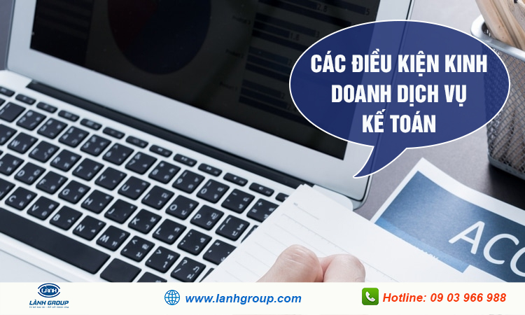 Điều kiện kinh doanh dịch vụ kế toán