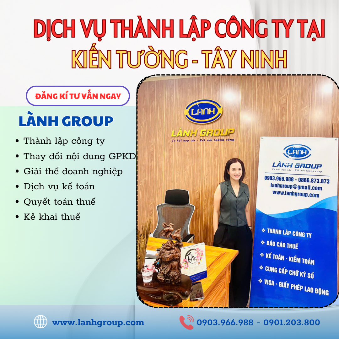 Dịch Vụ Thành Lập Công Ty Tại Phường Kiến Tường, Tây Ninh | Lành Group Uy Tín & Trọn Gói