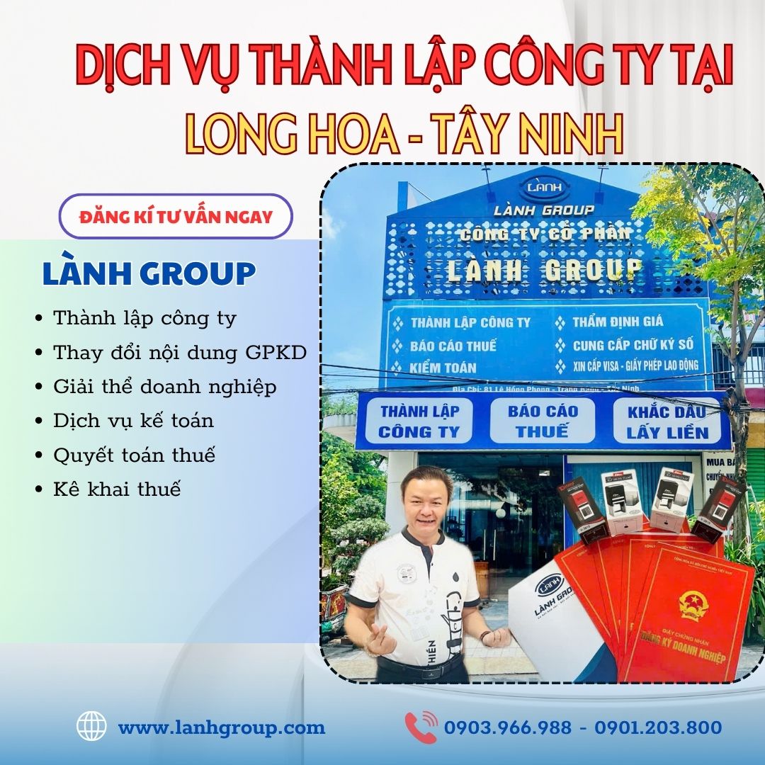 Dịch Vụ Thành Lập Công Ty Tại Phường Long Hoa, Tây Ninh – Lành Group Hỗ Trợ Trọn Gói Từ A-Z