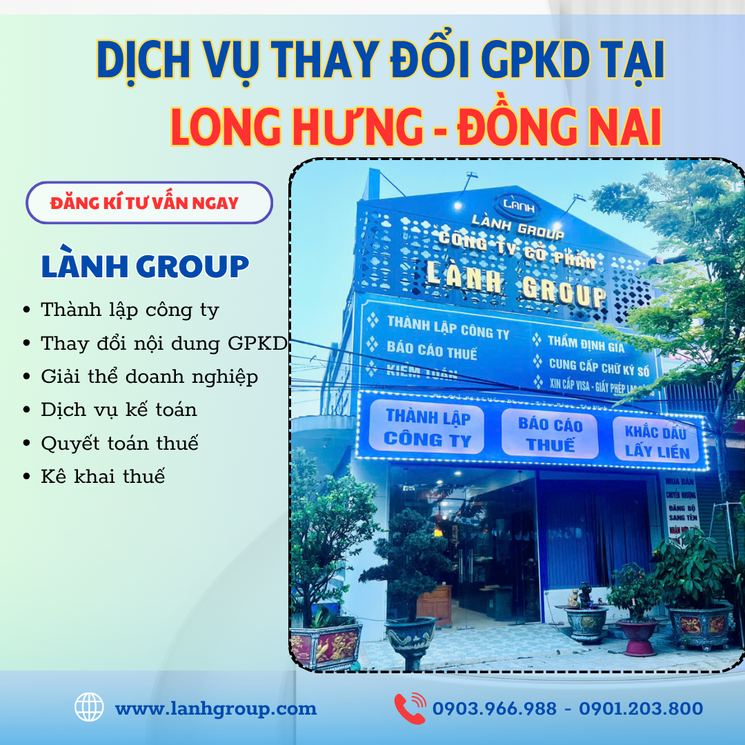 Dịch Vụ Thay Đổi Giấy Phép Kinh Doanh Tại Phường Long Hưng, Đồng Nai –Chuyên Nghiệp, Nhanh Chóng Từ Lành Group Biên Hòa 