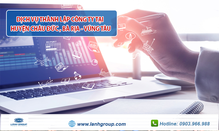 Thành lập công ty tại Huyện Châu Đức, Tỉnh Bà Rịa - Vũng Tàu